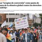 Las “terapias de conversión” como punta de lanza de la ofensiva global contra los derechos LGBTIQ+