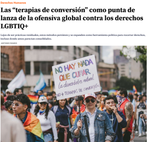 Las “terapias de conversión” como punta de lanza de la ofensiva global contra los derechos LGBTIQ+